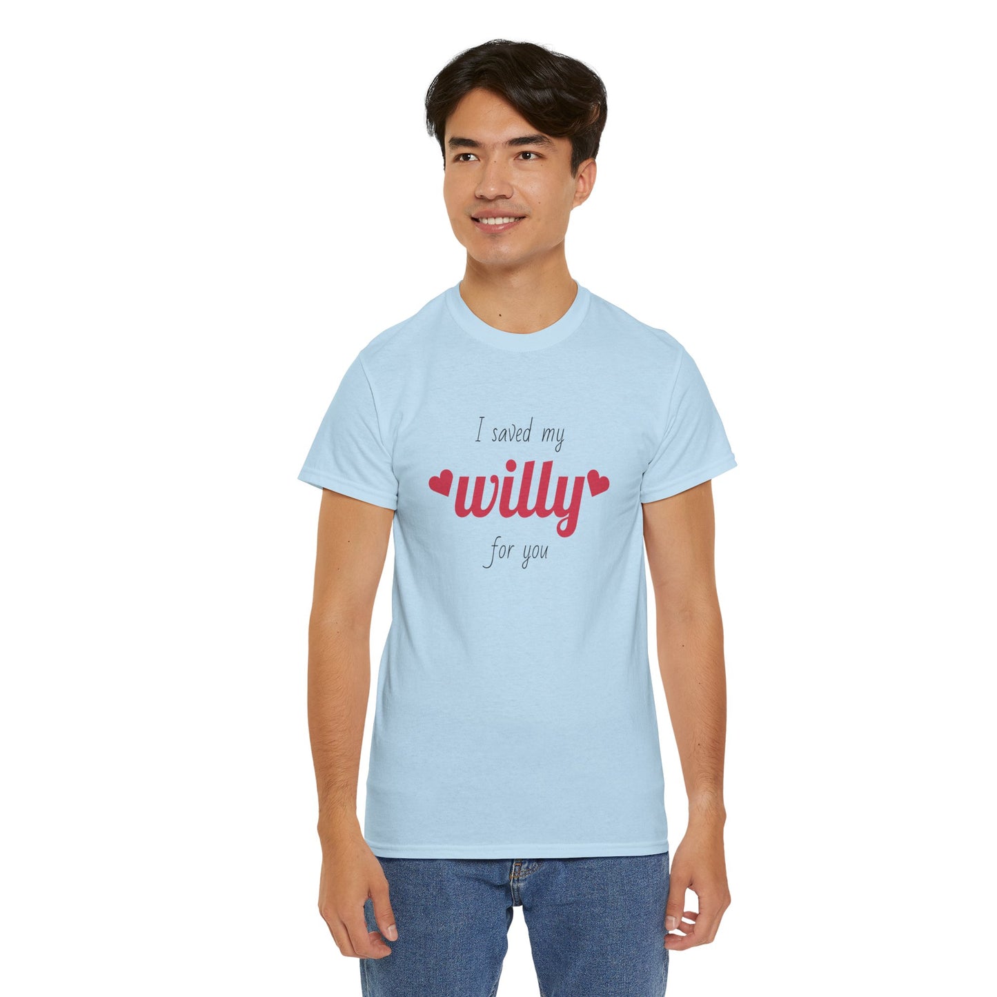 I Saved My Willy For You