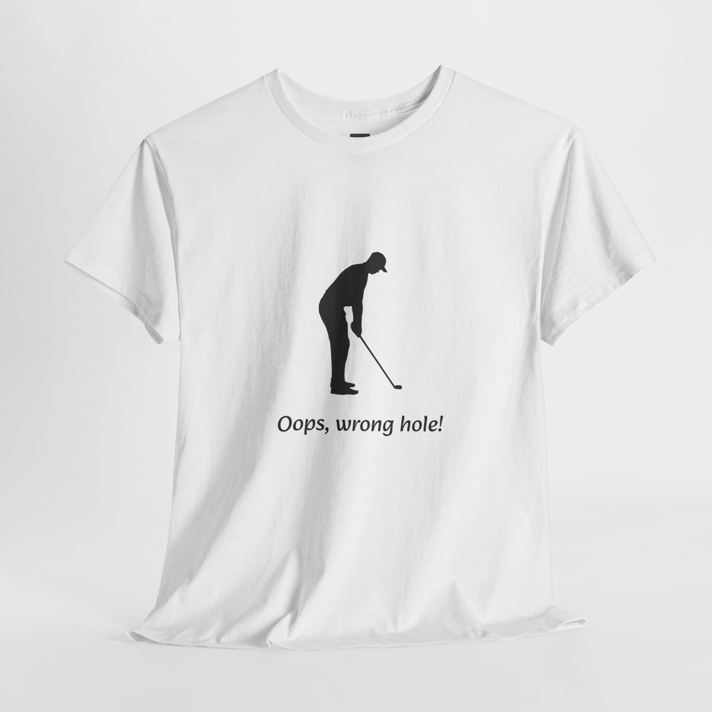 Wrong Hole TShirt