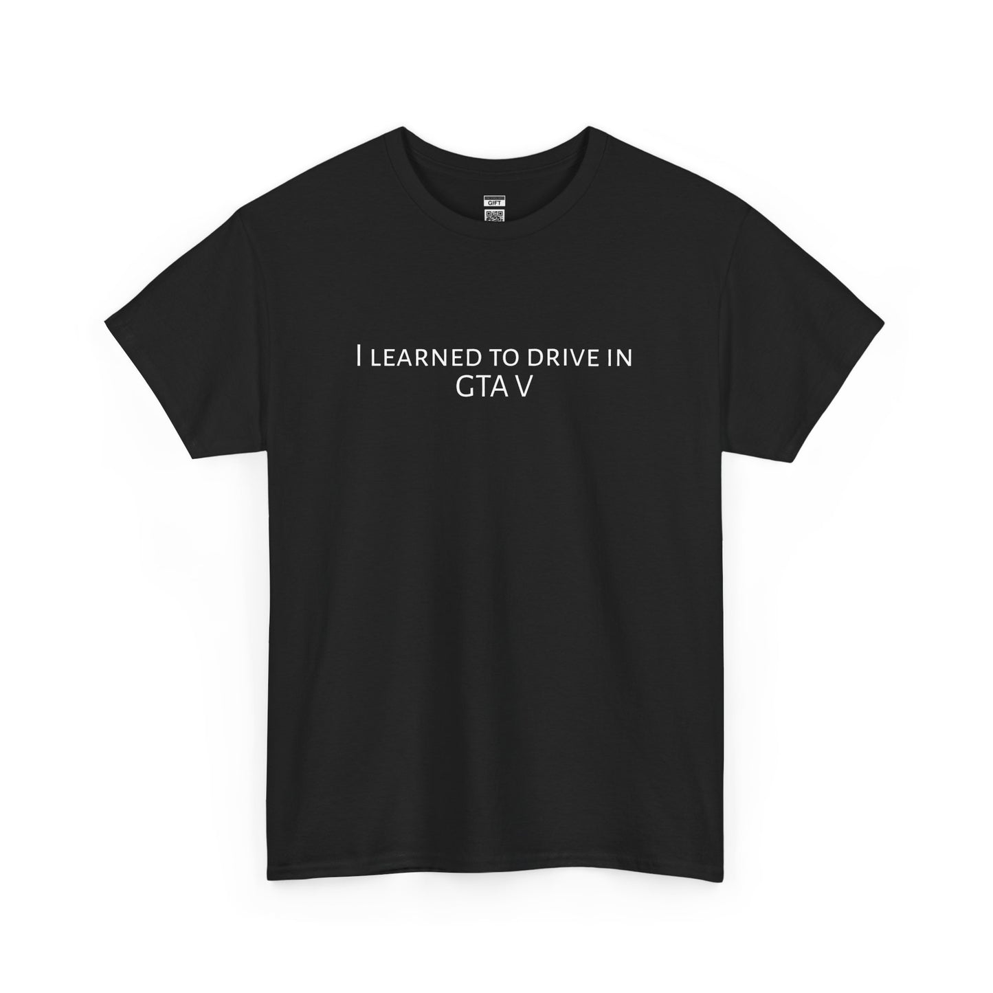I learned to drive in GTA5 | TShirt