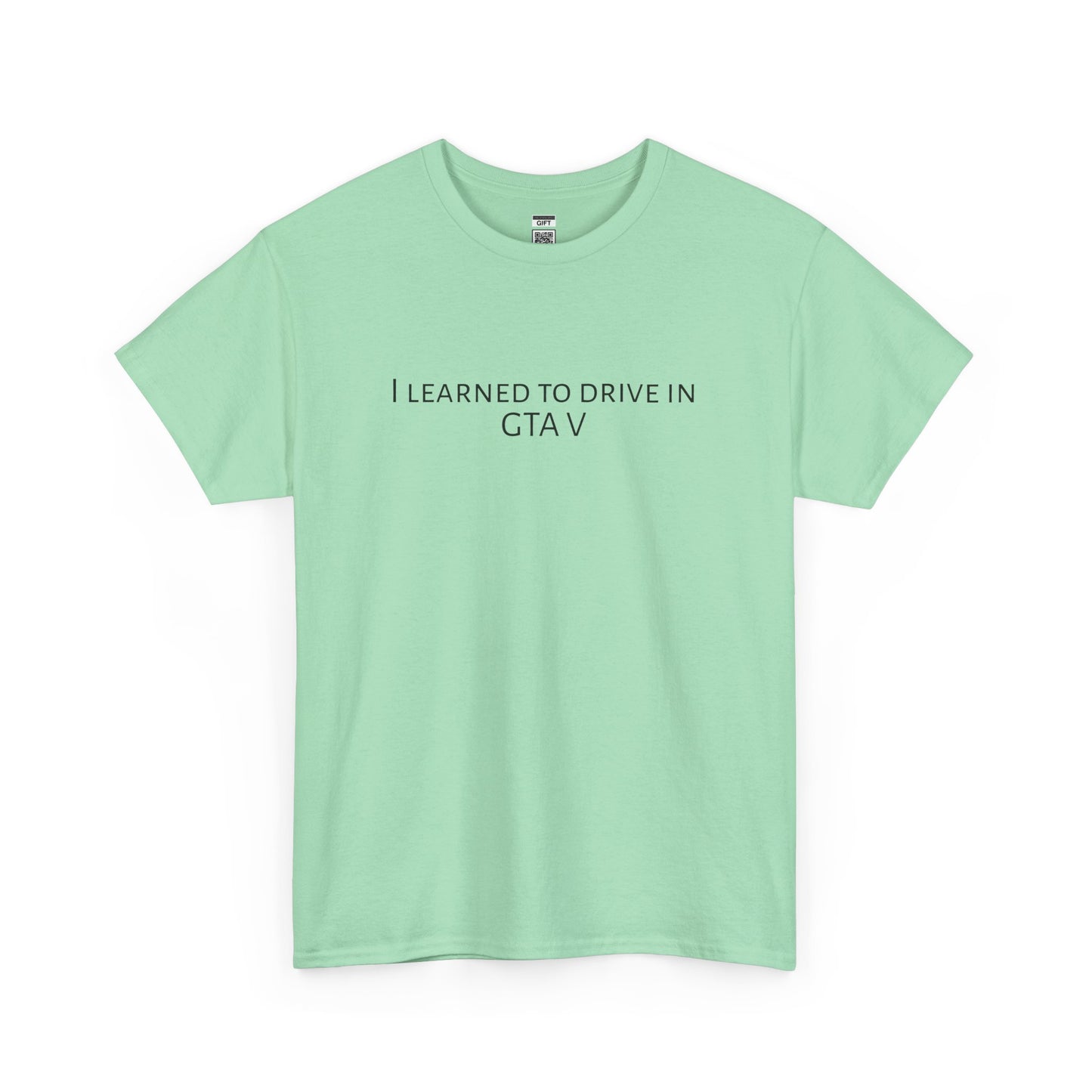 I learned to drive in GTA5 | TShirt