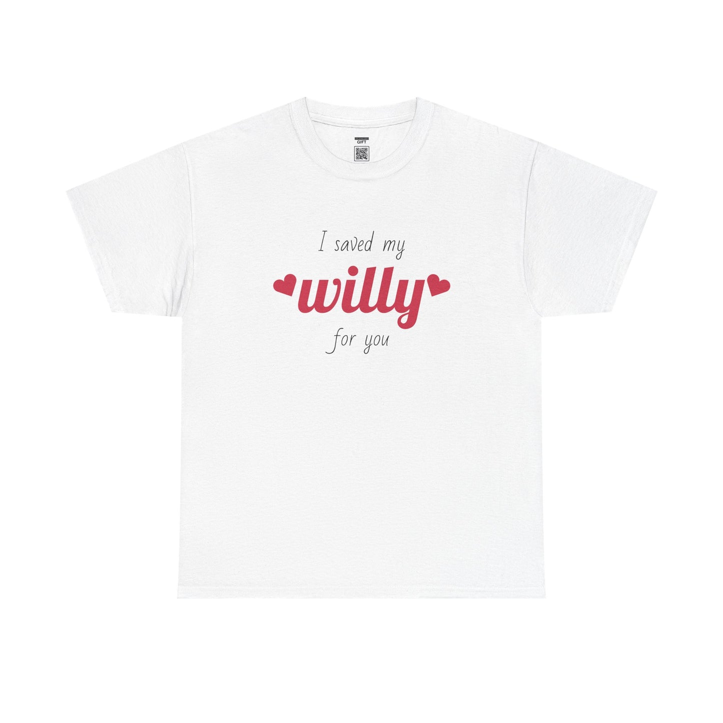 I Saved My Willy For You