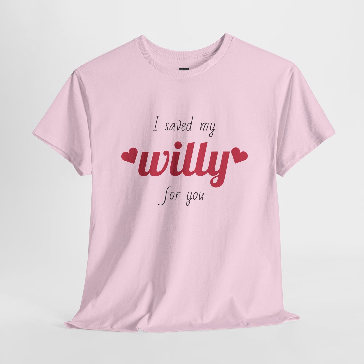 I Saved My Willy For You