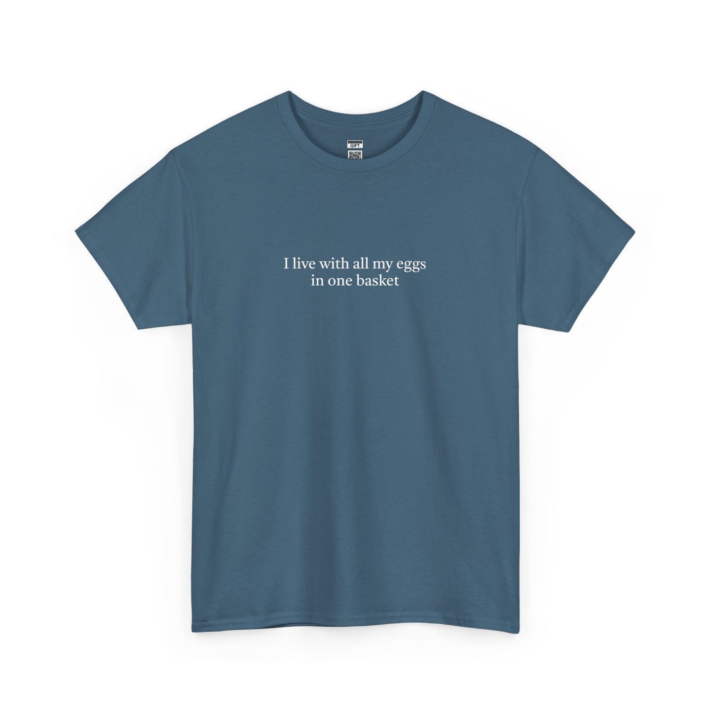 Eggs in 1 basket TShirt