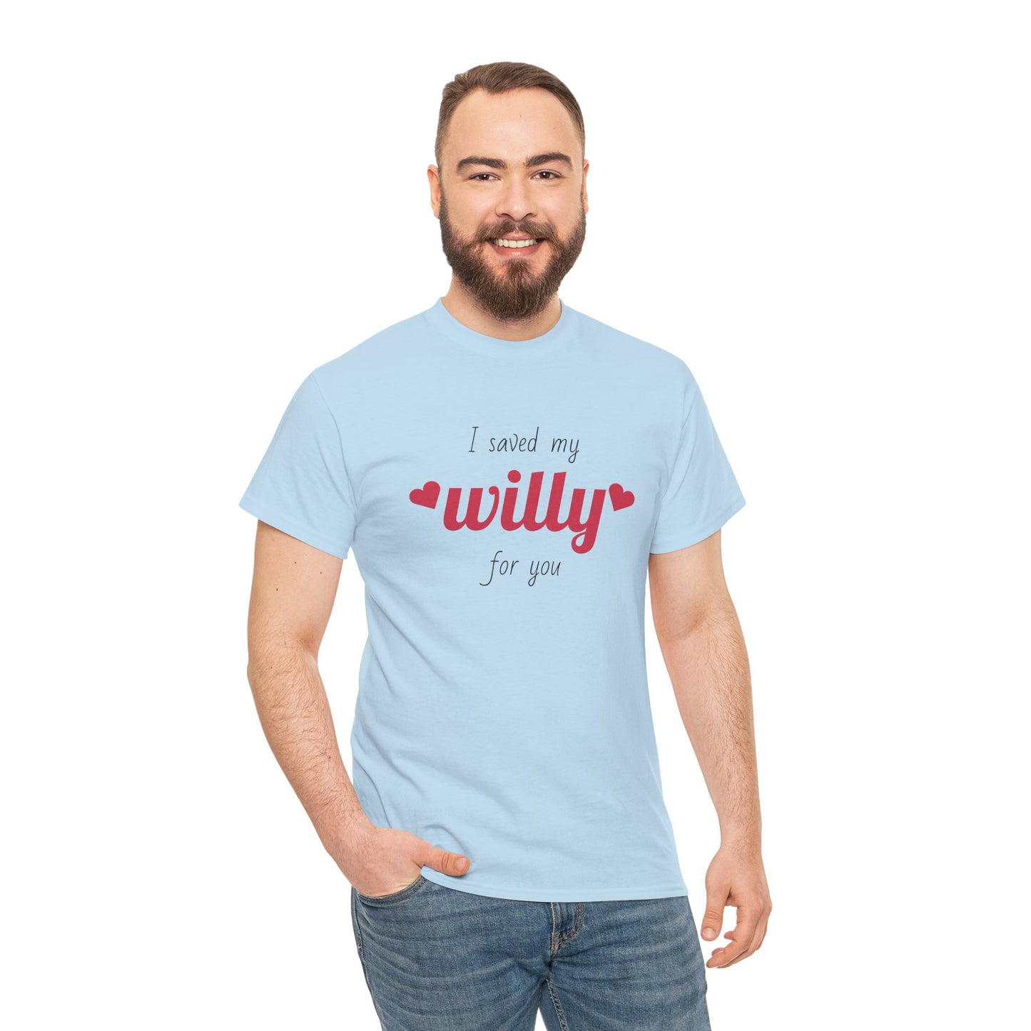 I Saved My Willy For You
