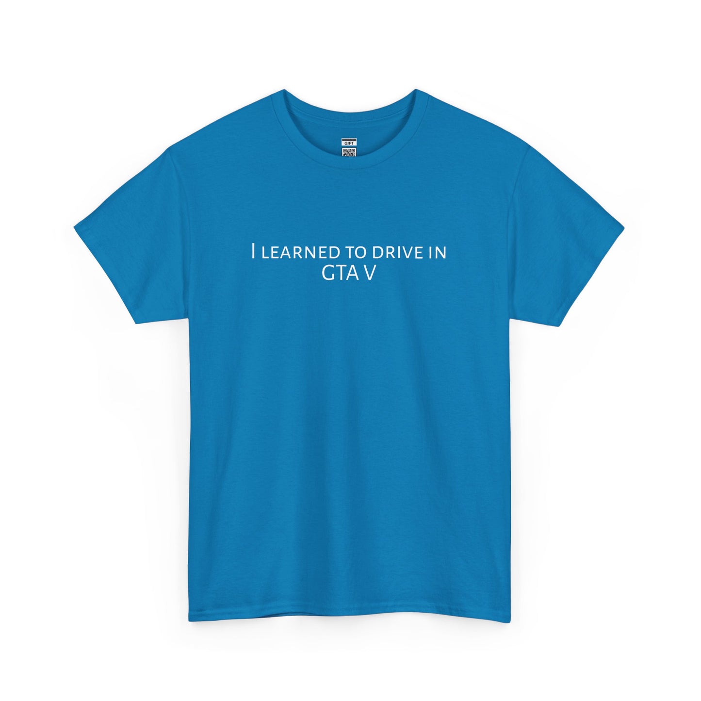 I learned to drive in GTA5 | TShirt
