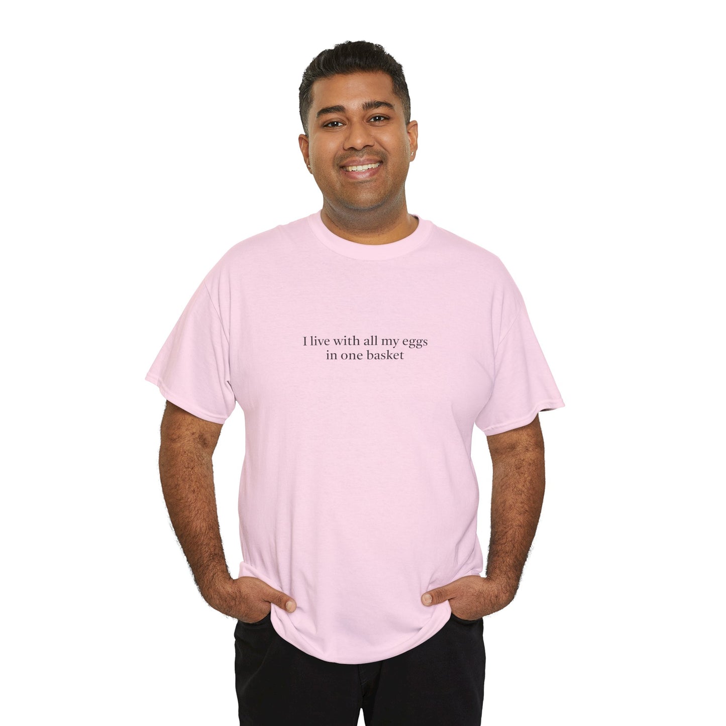 Eggs in 1 basket TShirt
