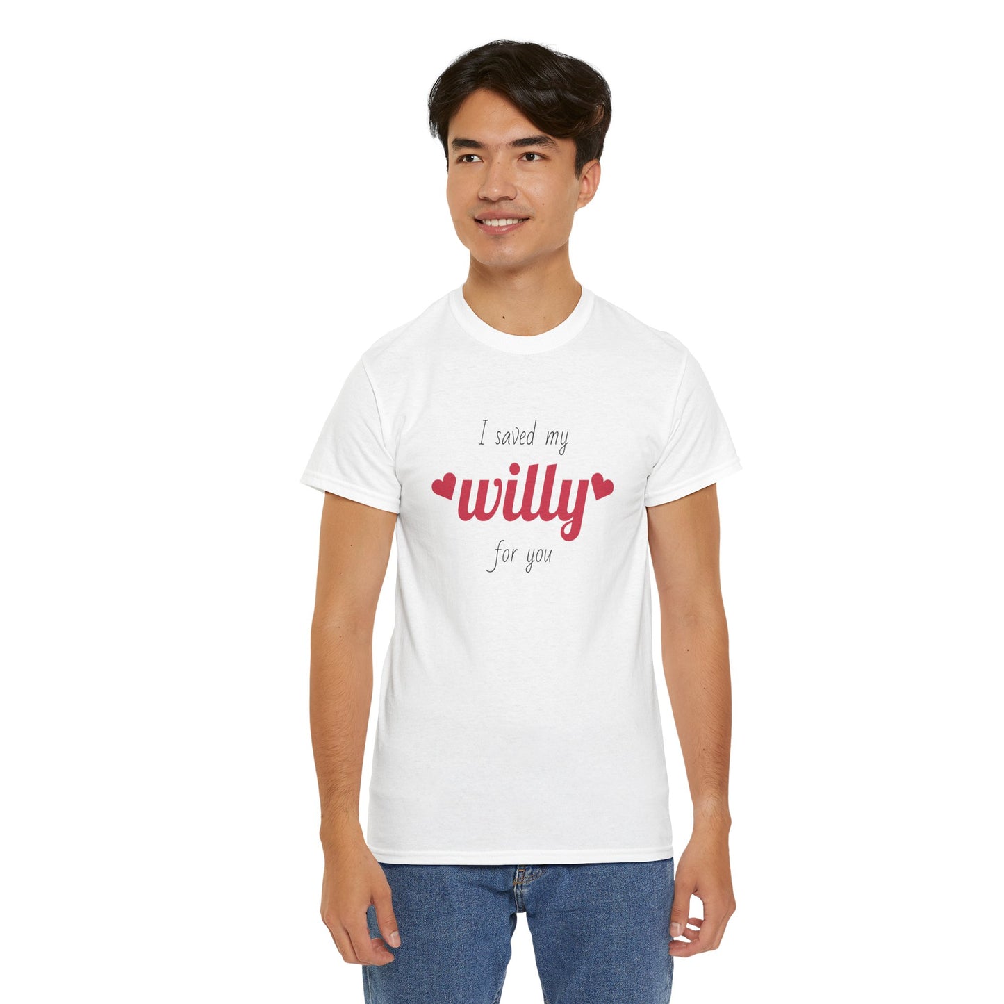 I Saved My Willy For You