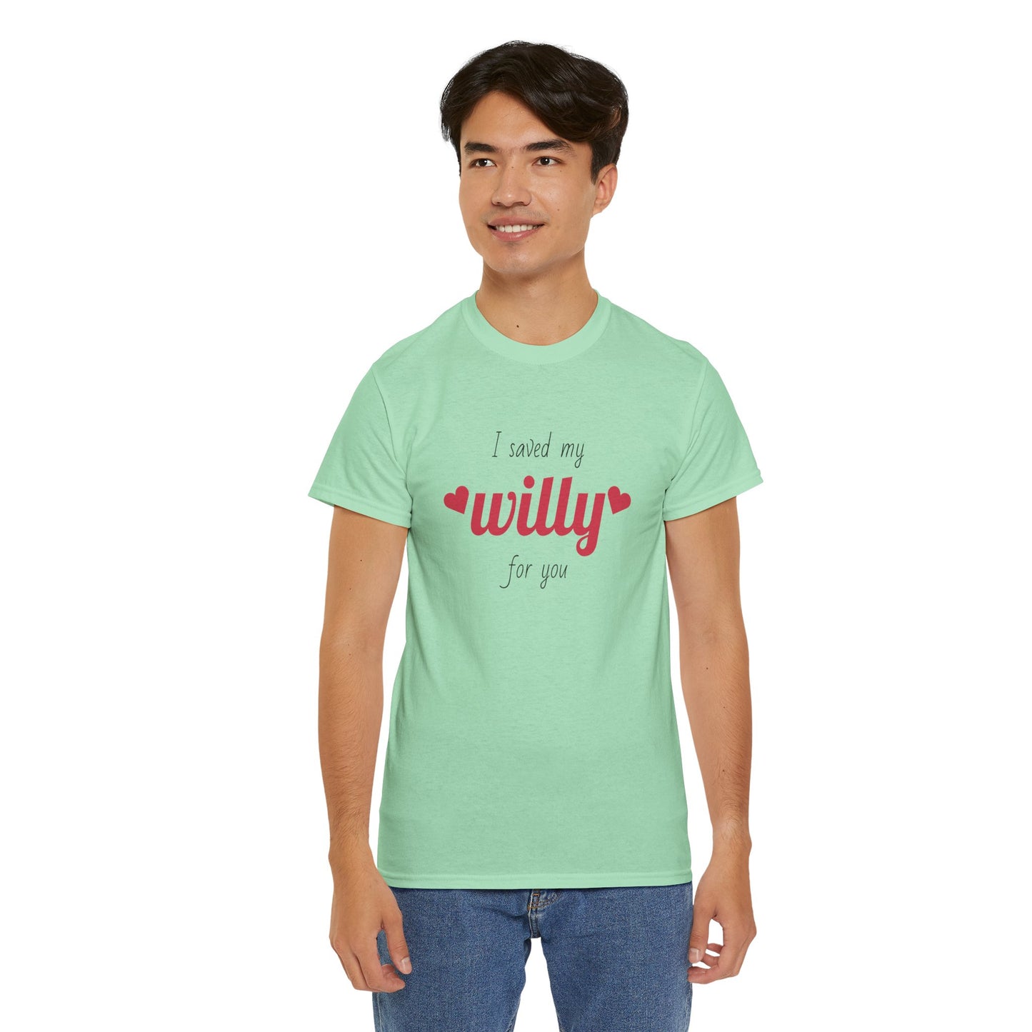 I Saved My Willy For You