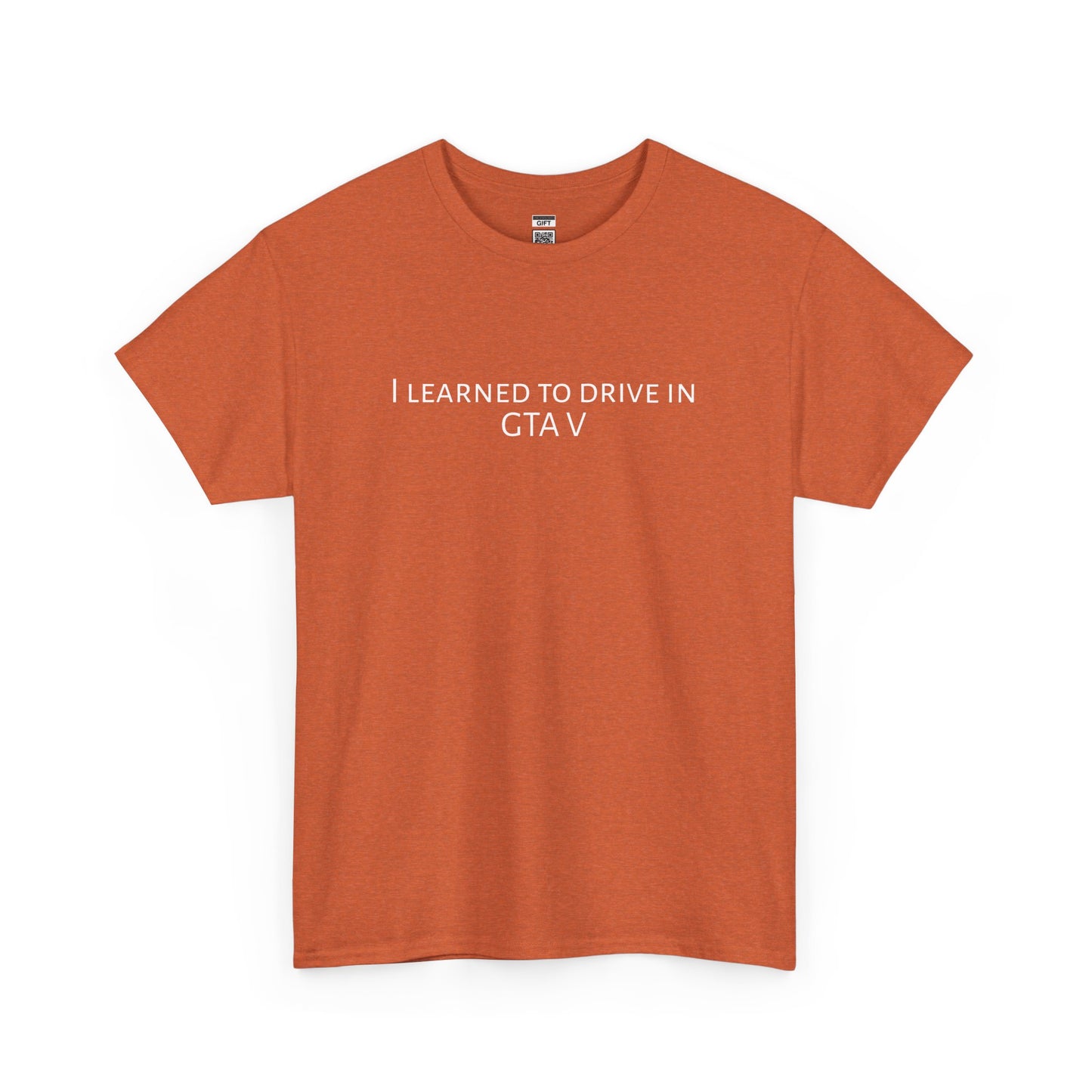 I learned to drive in GTA5 | TShirt