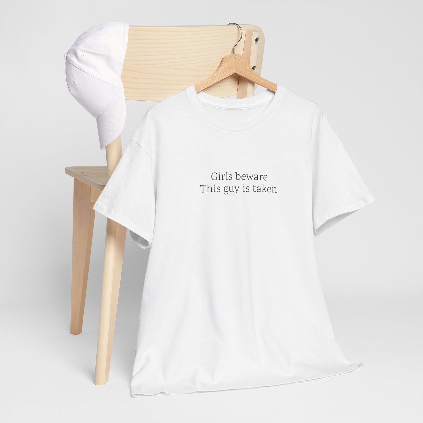 Girls Beware: This guy is taken | TShirt