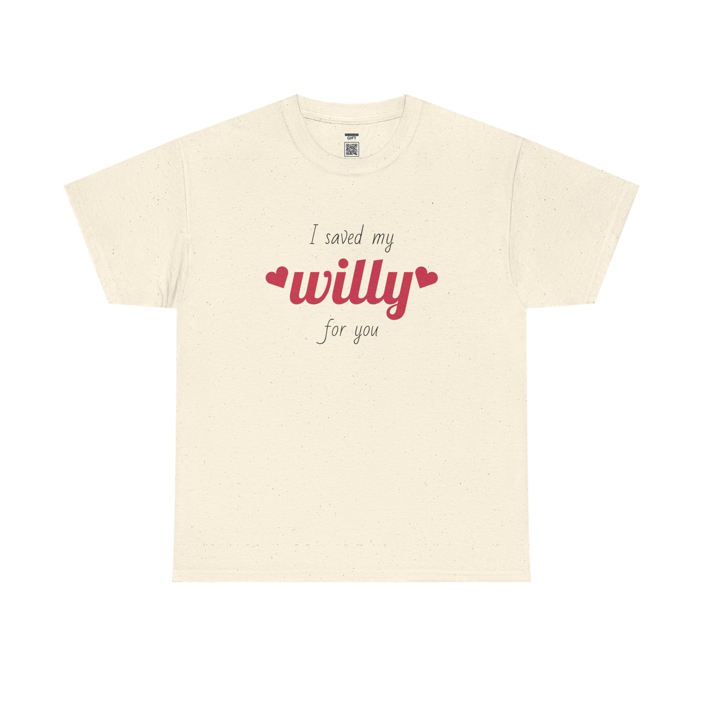 I Saved My Willy For You
