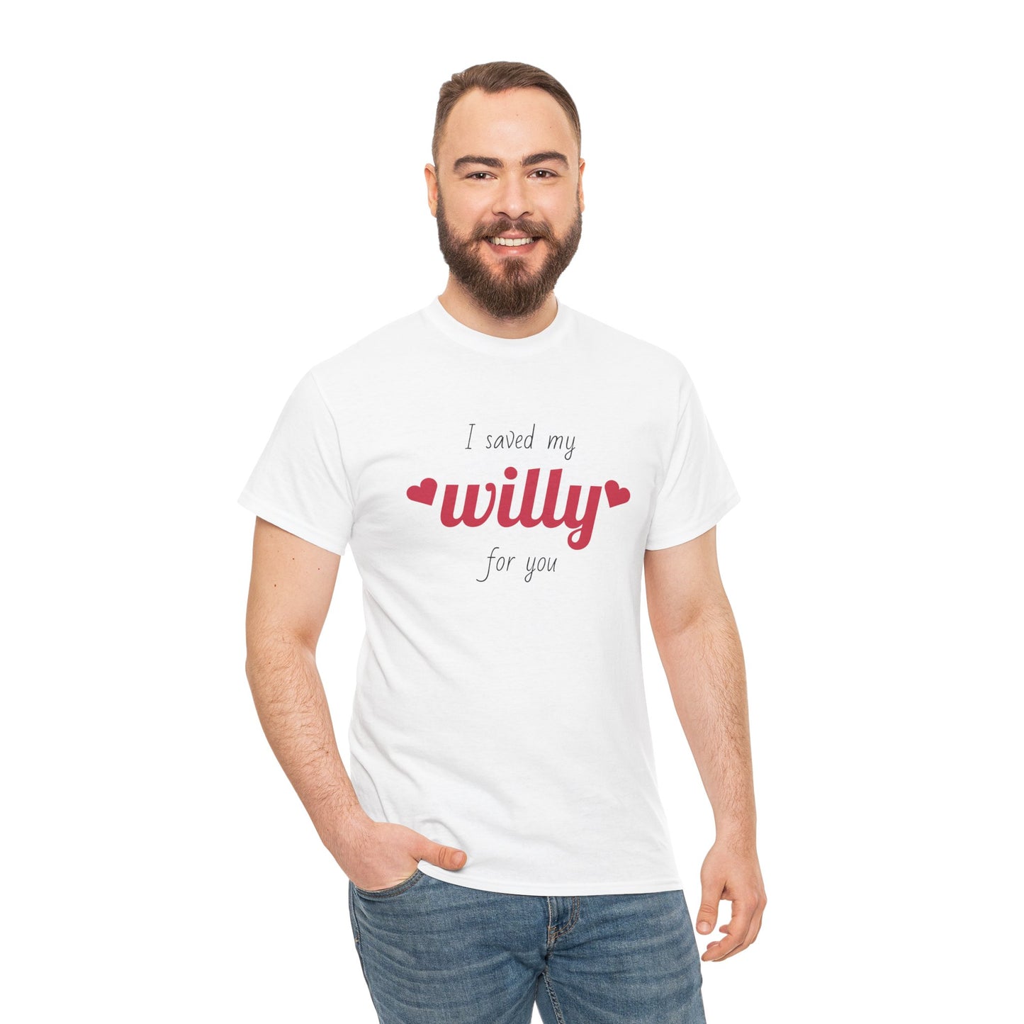 I Saved My Willy For You