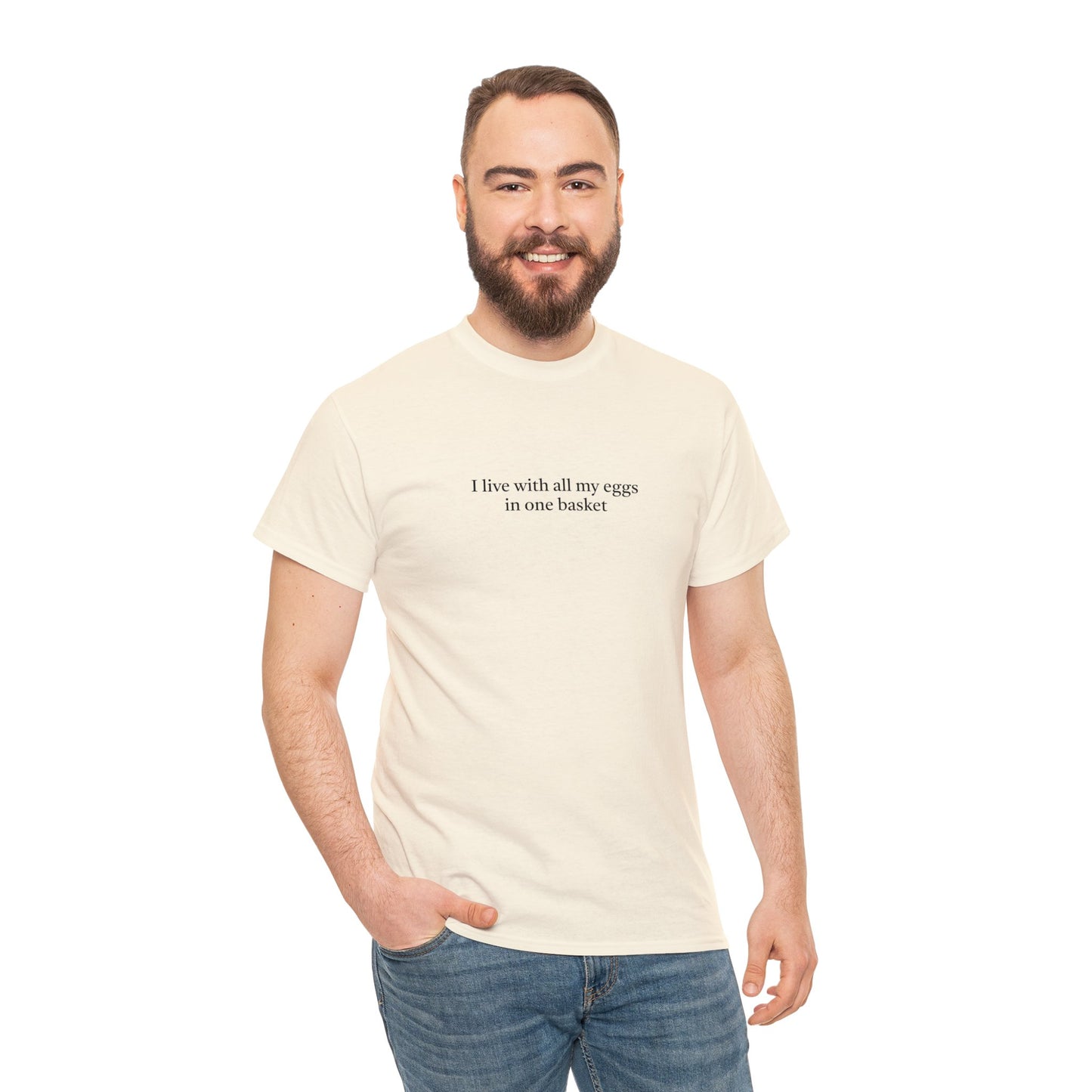 Eggs in 1 basket TShirt