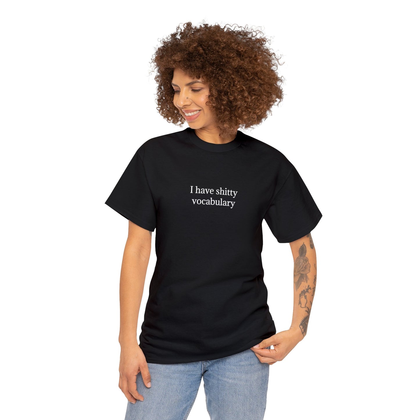 I have shitty vocabulary TShirt