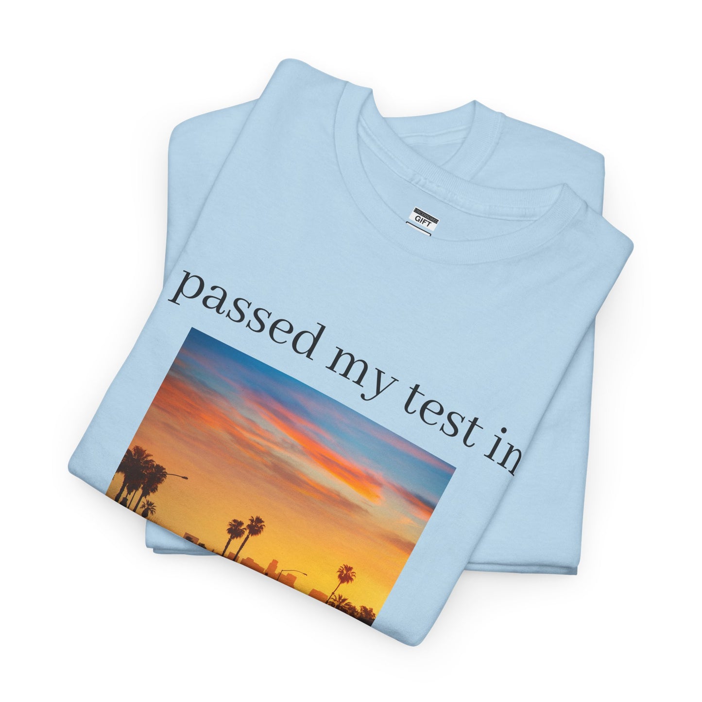 Passed in Los Santos | TShirt