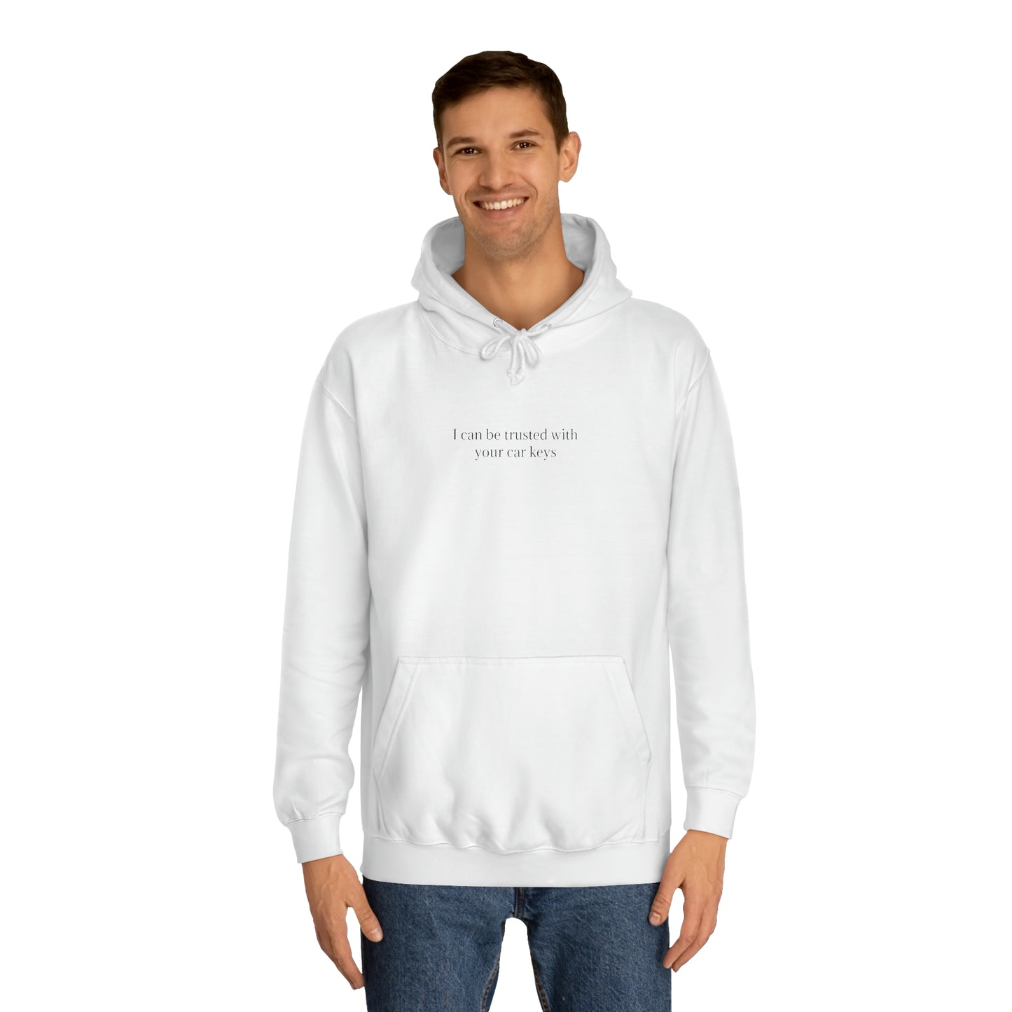 I can be trusted with your car keys hoodie