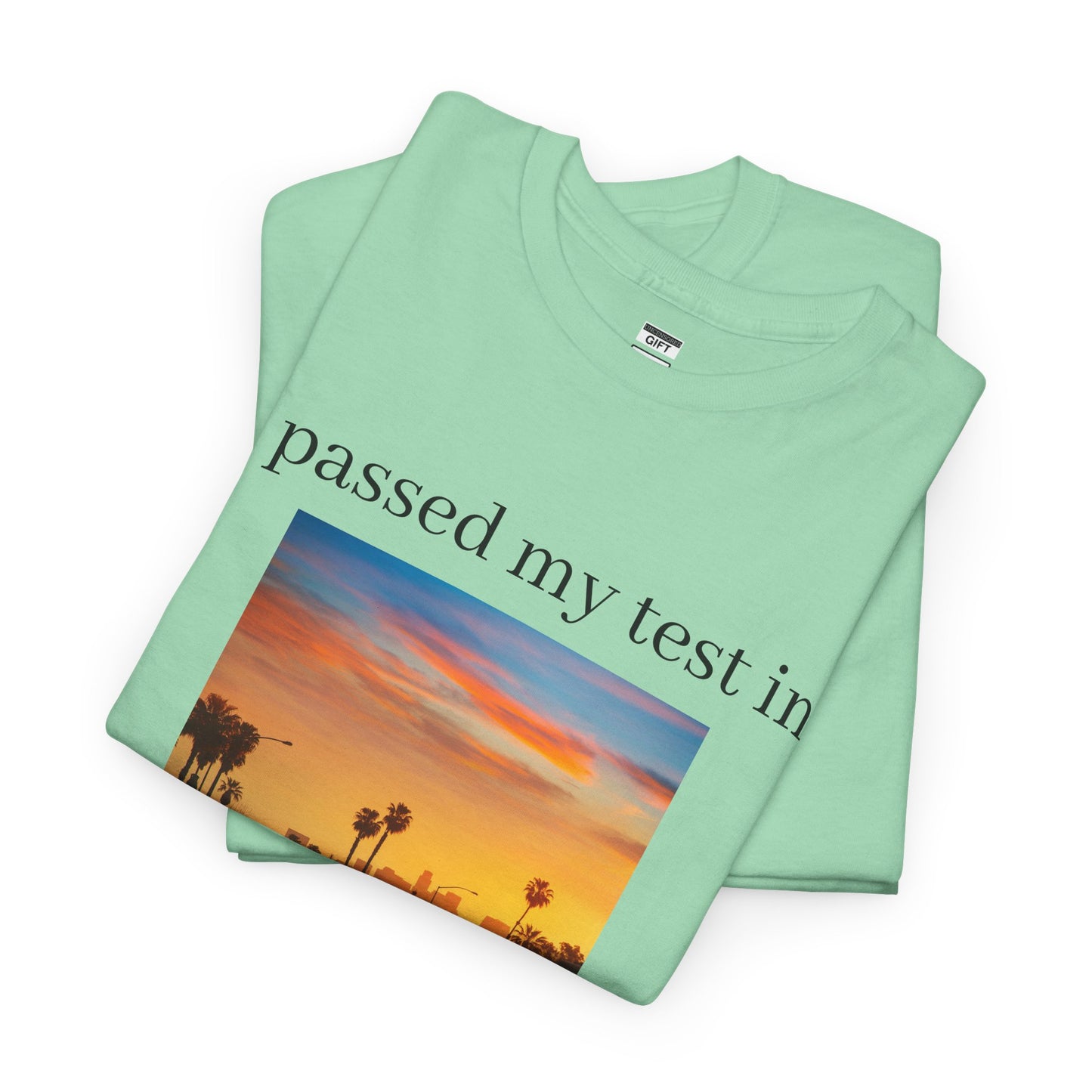 Passed in Los Santos | TShirt