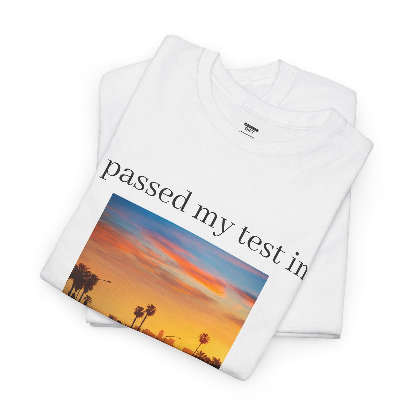 Passed in Los Santos | TShirt