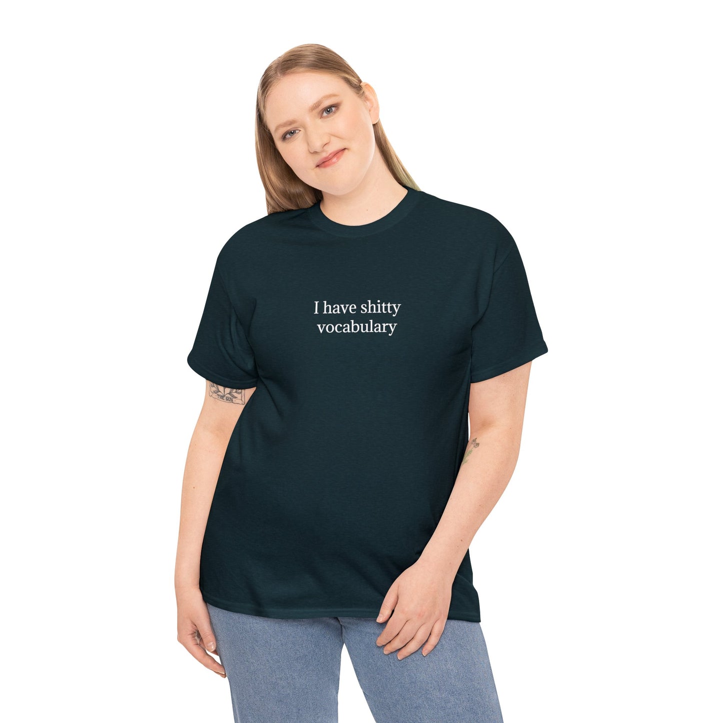 I have shitty vocabulary TShirt