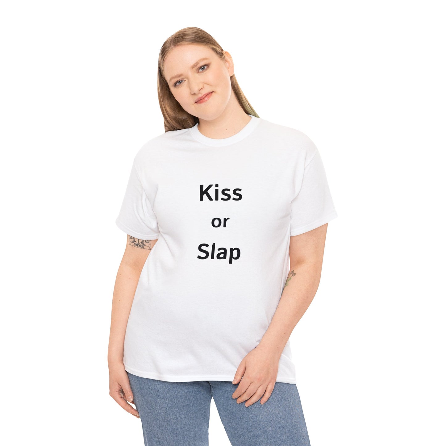 Kiss or Slap TShirt