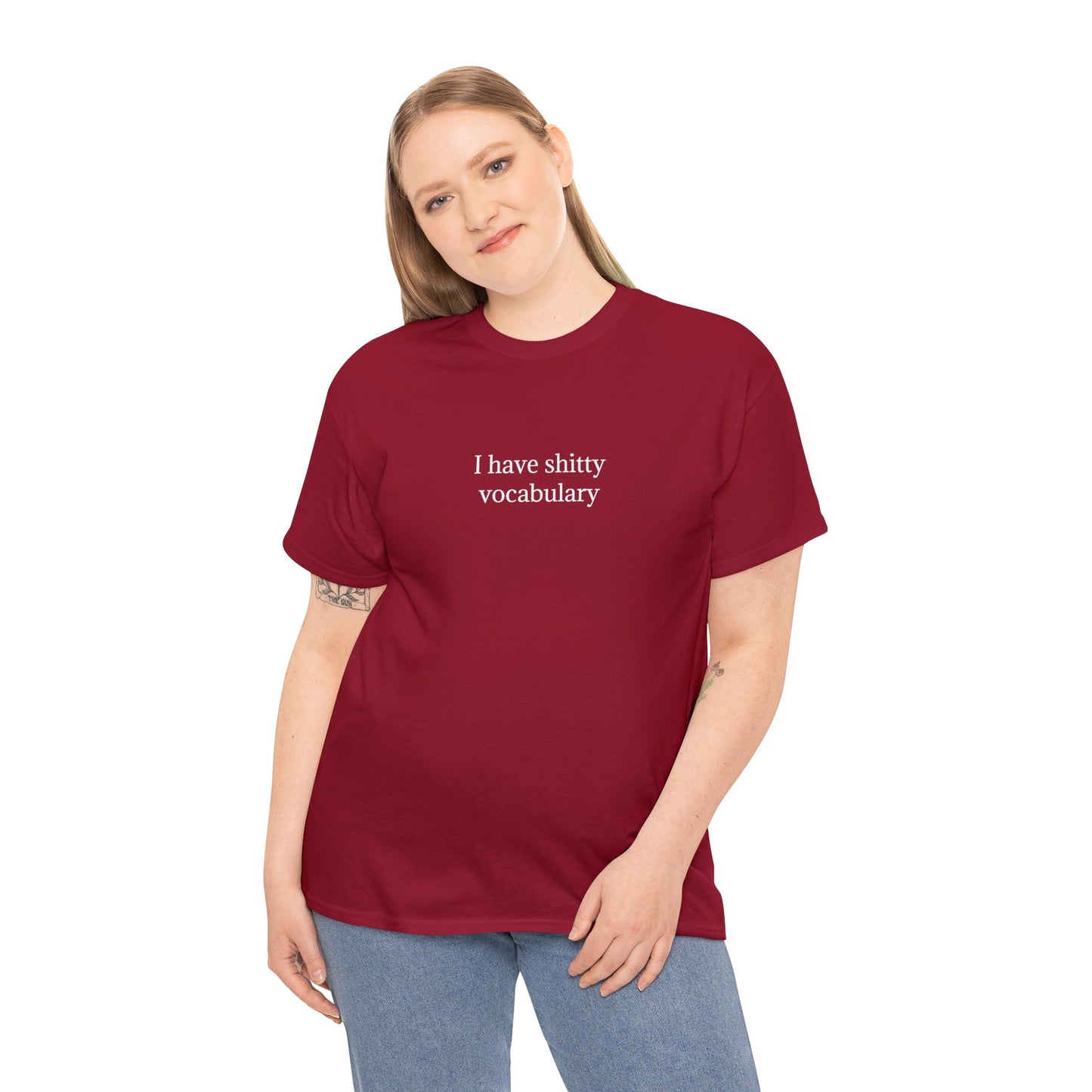 I have shitty vocabulary TShirt