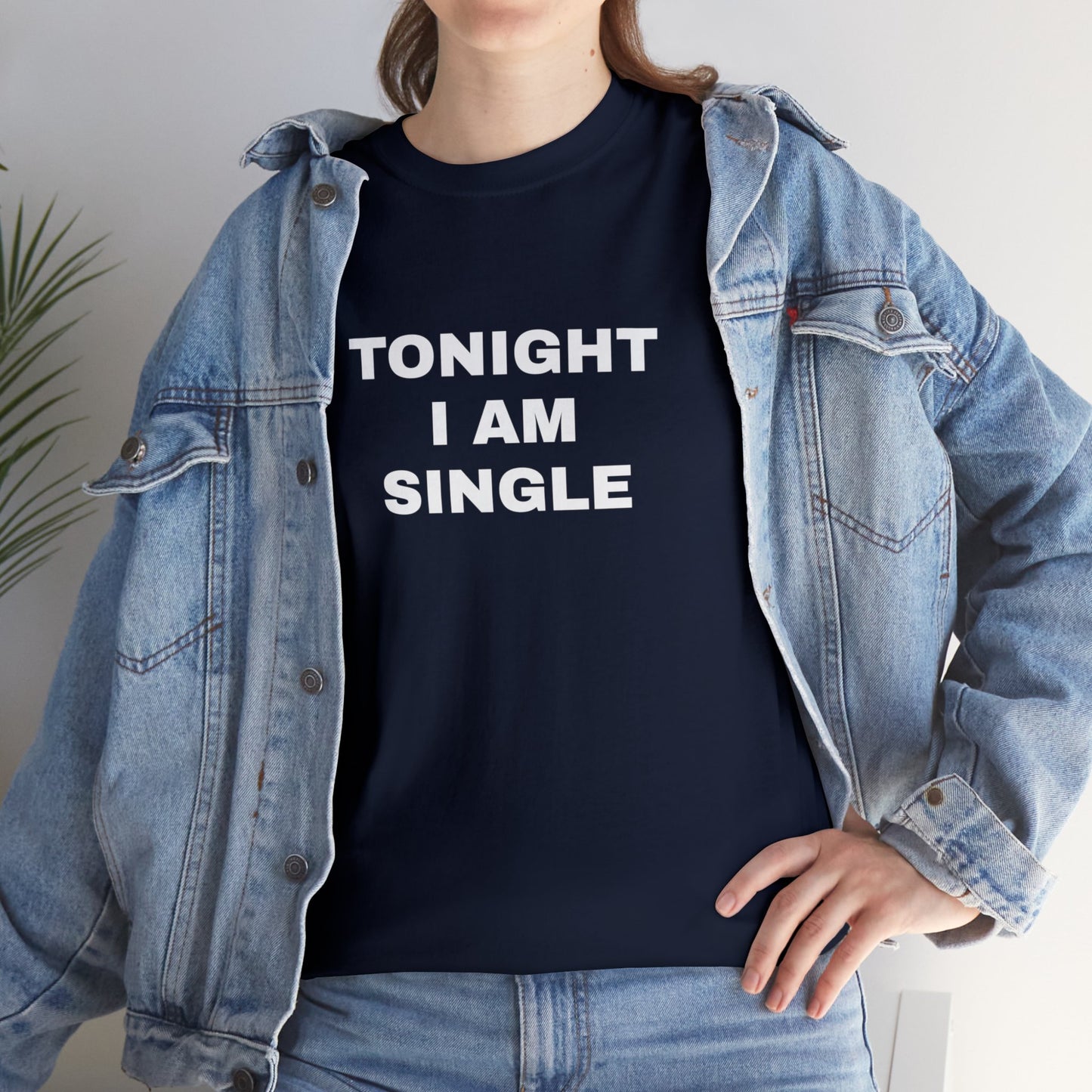 Tonight I am Single TShirt