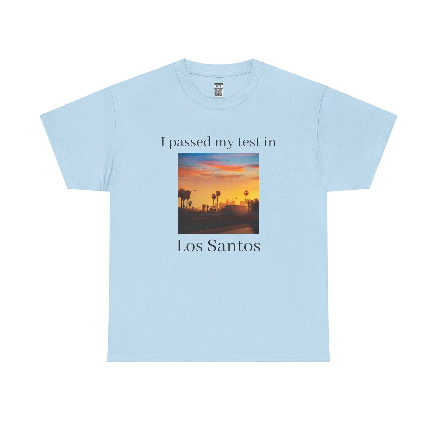 Passed in Los Santos | TShirt