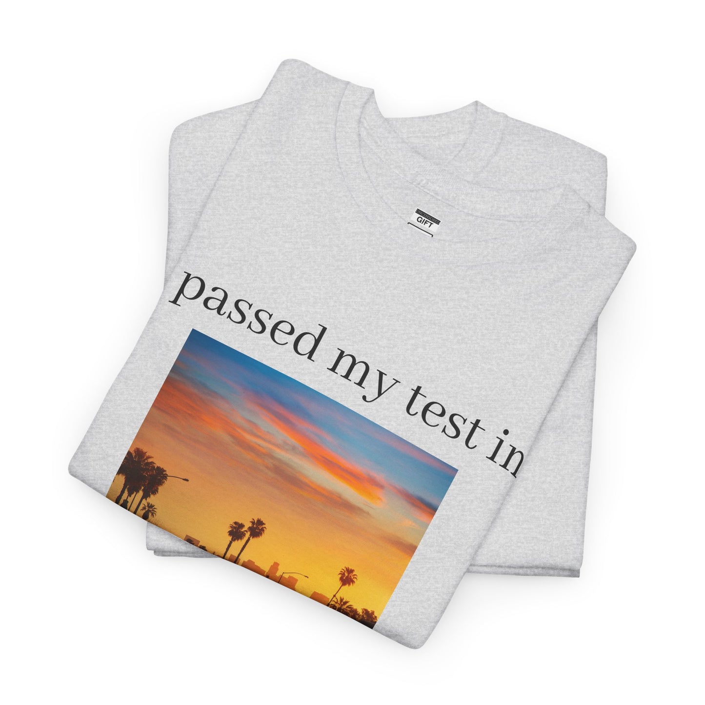 Passed in Los Santos | TShirt