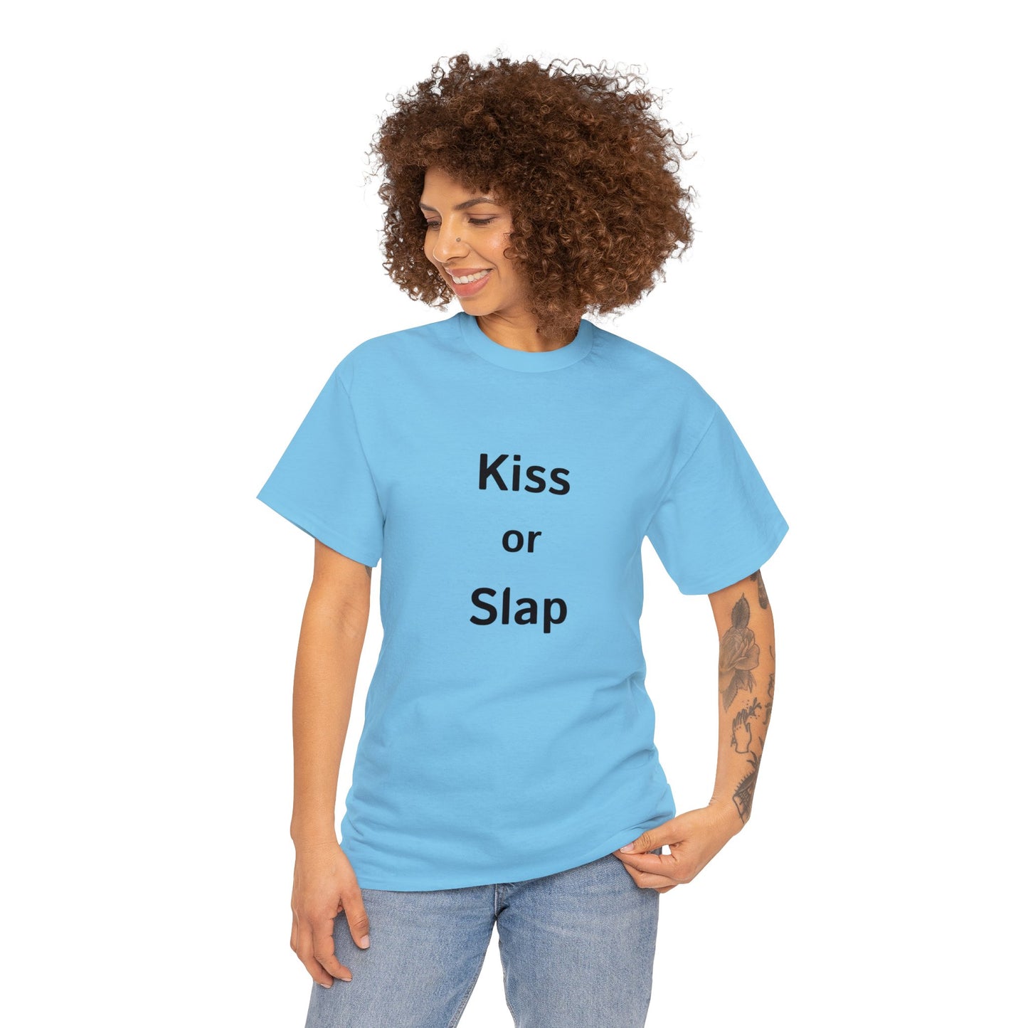 Kiss or Slap TShirt